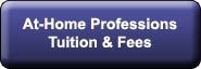 At Home Professions Tuition & Fees